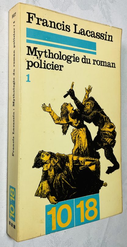 Mythologie du roman policier 1