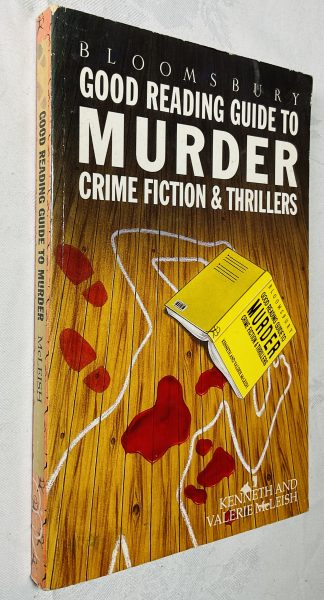 Bloomsbury Good Reading Guide to Murder, Thrillers and Crime Fiction