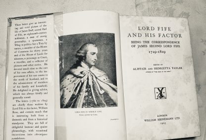 Lord Fife And His Factor: Being the Correspondence of James Second Lord Fife 1729-1809. - Image 3