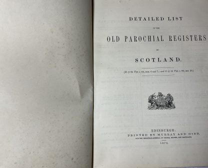 Detailed List of the Old Parochial Registers of Scotland. (23 & 24 Vict. c. 85, sets. 6 and 7; and 17 & 18 Vict. c.80, sect. 20) - Image 2