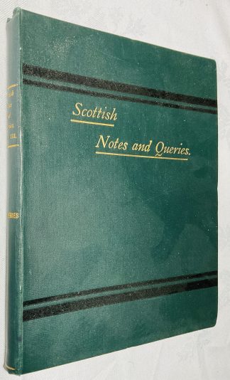 Scottish Notes and Queries: Second series, volume 3 July 1901 to June 1902