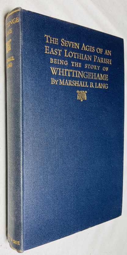 The Seven Ages of an East Lothian Parish:  Being the Story of Whittingehame