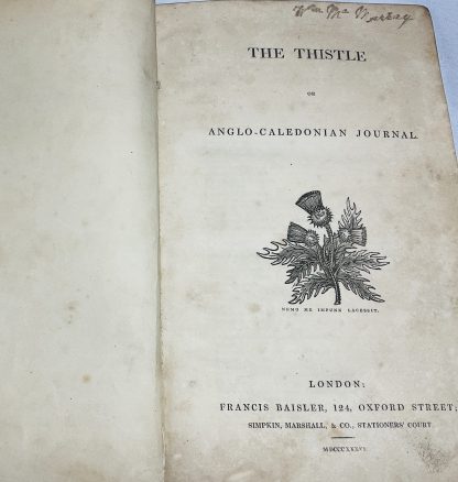 The Thistle or Anglo-Caledonian Journal. Volume 1 [Issues No.1- No. 12. January - December 1836] - Image 3