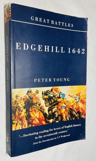 Edgehill 1642 : The Campaign and the Battle.