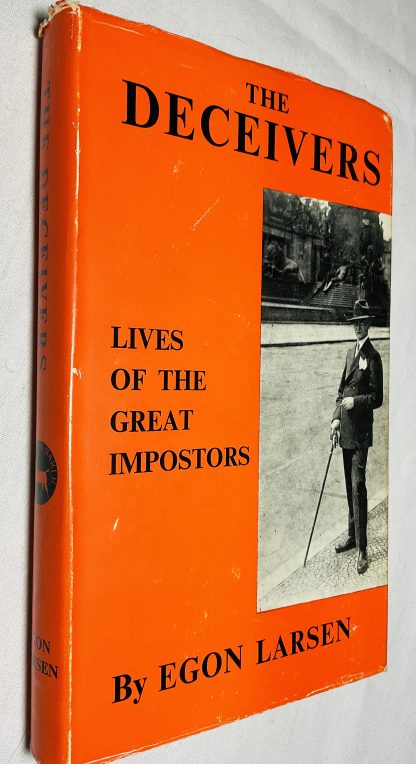 The Deceivers: Lives of the Great Impostors