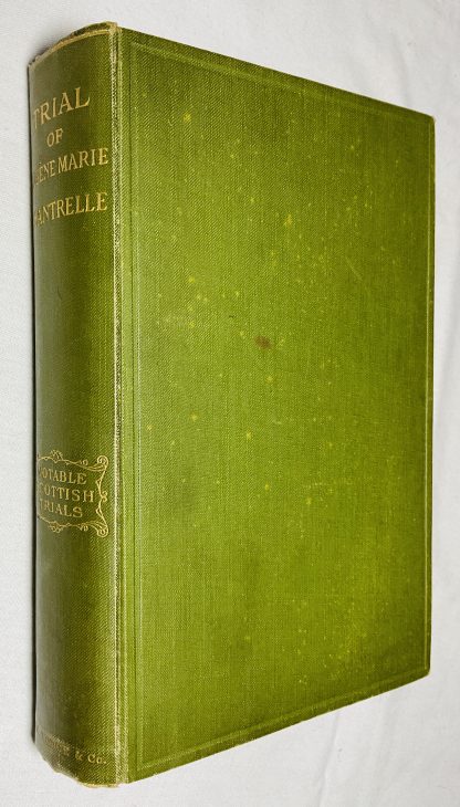 Trial of Eugene Marie Chantrelle [Notable Scottish Trials]