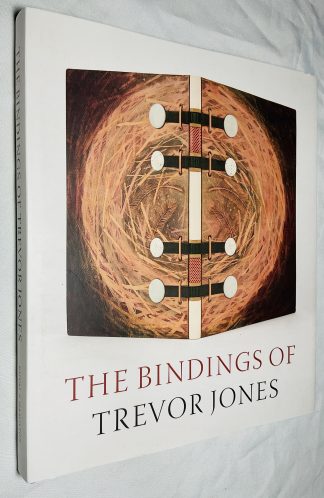 The Bindings of Trevor Jones: A Catalogue of Bindings, 1954-2003