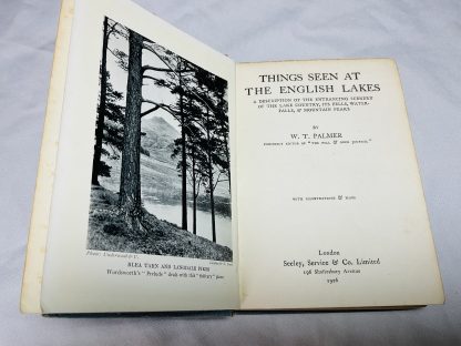 Things Seen at the English Lakes,: A Description of the Entrancing Scenery of the Lake Country, its Fells, Waterfalls, & Mountain Peaks - Image 2