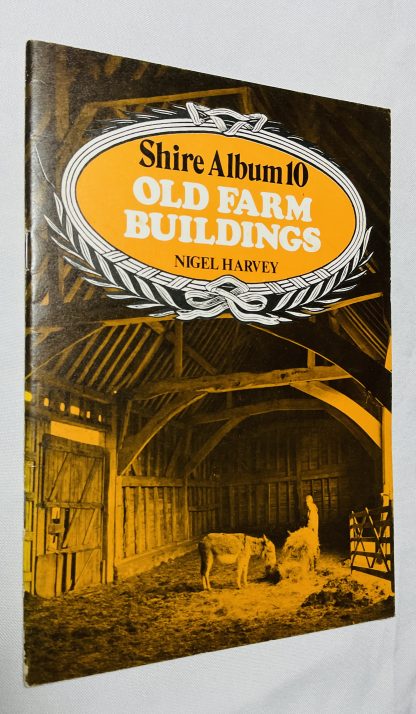Old Farm Buildings: (Shire album no. 10 )