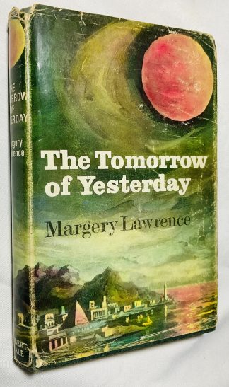 The Tomorrow of Yesterday