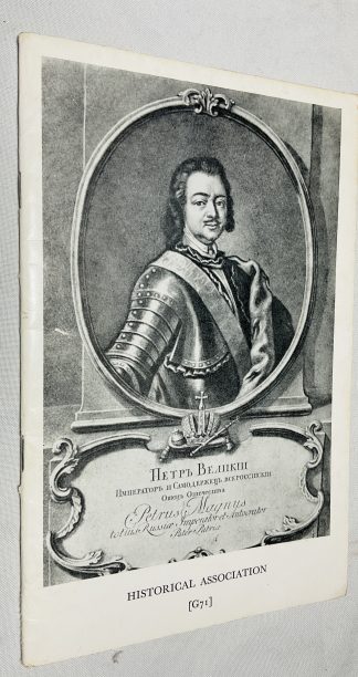 Peter the Great, (Historical Association. Pamphlet. General series, no. 71)