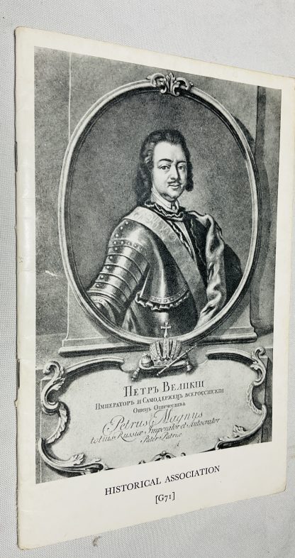Peter the Great, (Historical Association. Pamphlet. General series, no. 71)