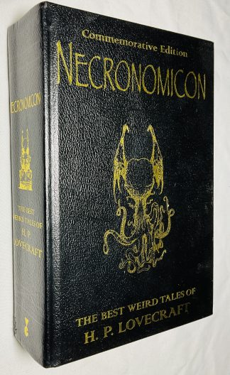 Necronomicon: The Best Weird Tales of H.P. Lovecraft. Commemorative Edition