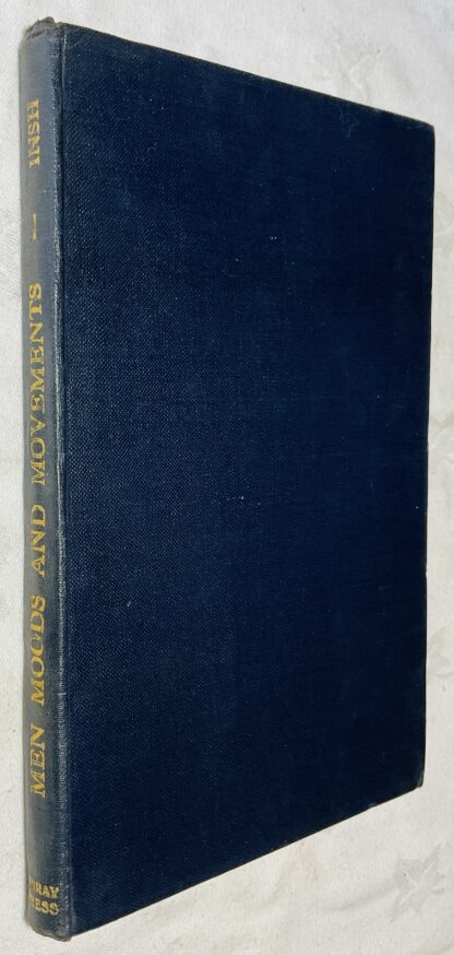 Men, Moods and Movements: Essays and Studies Mainly Educational and Historical