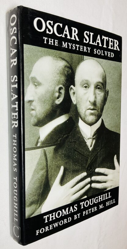 Oscar Slater: The Mystery Solved