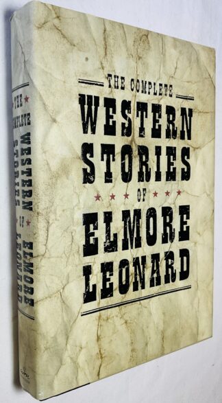 The Complete Western Stories of Elmore Leonard