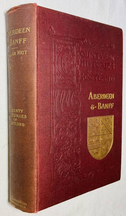 A History of Aberdeen and Banff  [County History of Scotland series]