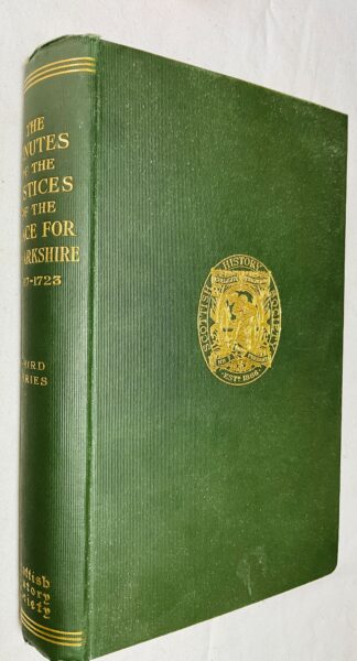 The Minutes of the Justices of the Peace for Lanarkshire 1707-1723