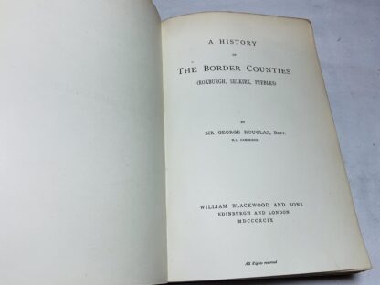 A History of The Border Counties (Roxburgh, Selkirk, Peebles): [The County Histories of Scotland series] - Image 4