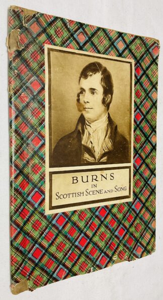 Burns in Scottish Scene and Song