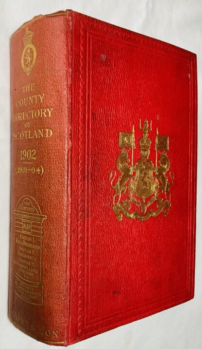 The County Directory of Scotland: Twelfth Issue 1902 (For 1901-1904).