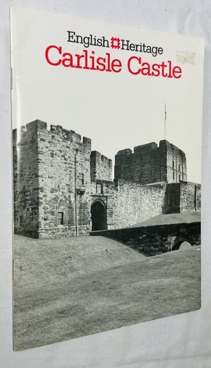 Carlisle Castle [English Heritage Guidebooks]
