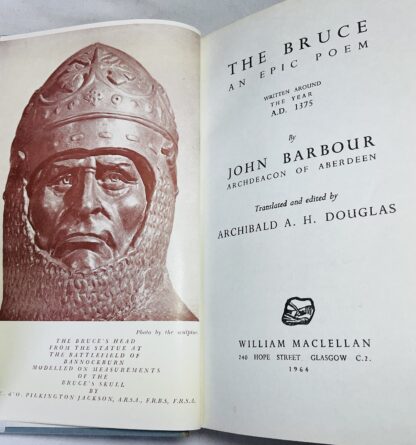 The Bruce. An Epic Poem written around the year AD 1375 by John Barbour, Archdeacon of Aberdeen. - Image 3