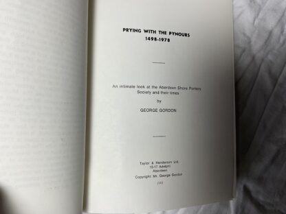 Prying with the Pynours 1498-1978: An Intimate Look at the Aberdeen Shore Porters Society and their Times - Image 3