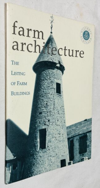 Farm Architecture: The Listing of Farm Buildings