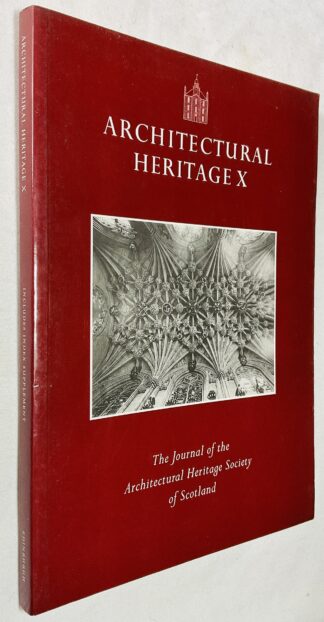 Architectural Heritage X: The Journal of the Architectural Heritage Society of Scotland