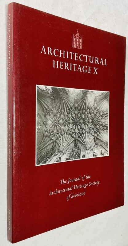 Architectural Heritage X: The Journal of the Architectural Heritage Society of Scotland