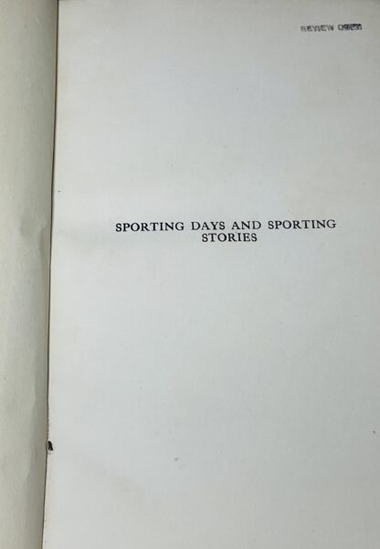 Sporting Days and Sporting Stories of Turf and Chase - Image 2