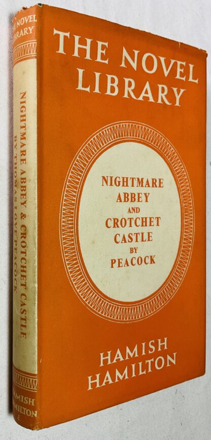 Nightmare Abbey and Crotchet Castle