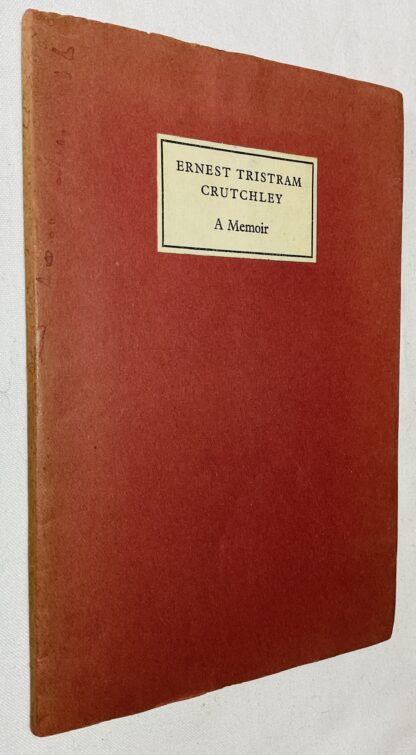 Ernest Tristram Crutchley: A Memoir