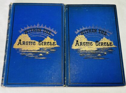 Within the Arctic Circle: Experiences of Travel Through Norway, to the North Cape, Sweden and Lapland - Image 2