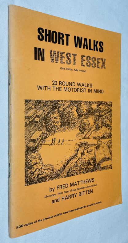 Short Walks in West Essex: 20 Round Walks with the Motorist in Mind