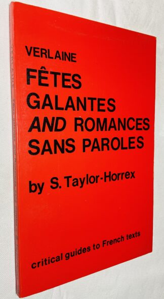 Verlaine: "Fetes Galantes" and "Romances sans Paroles" [Critical Guides to French Texts Series No. 71]
