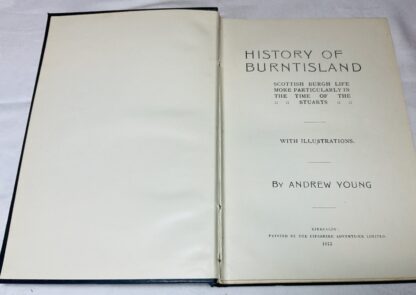 History of Burntisland: Scottish Burgh Life, More Particularly in the Time of the Stuarts - Image 2