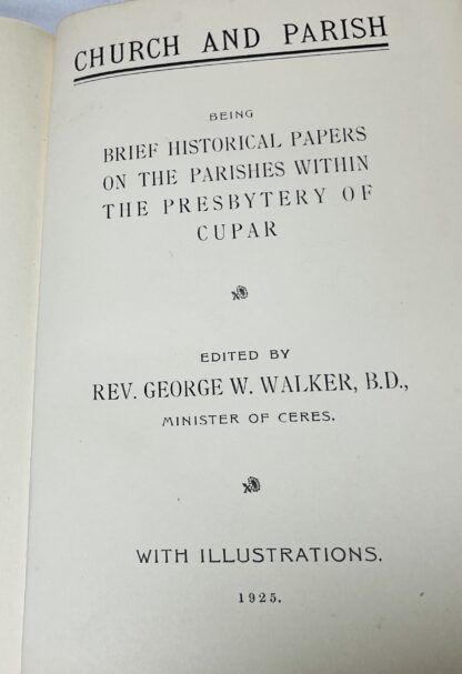 Church and Parish: Being Brief Historical Papers on the Parishes Within the Presbytery of Cupar - Image 2
