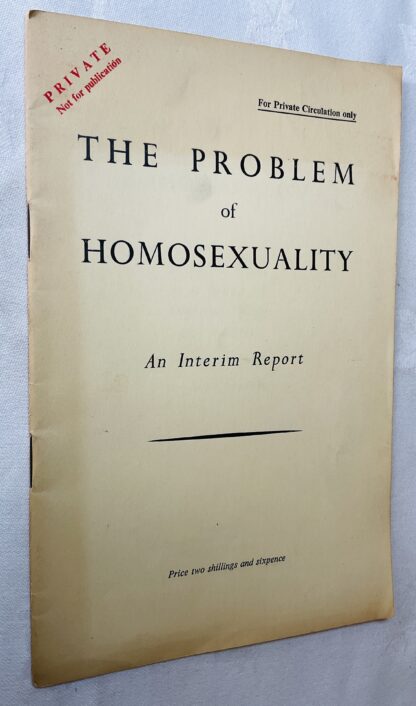 The Problem of Homosexuality: An Interim Report