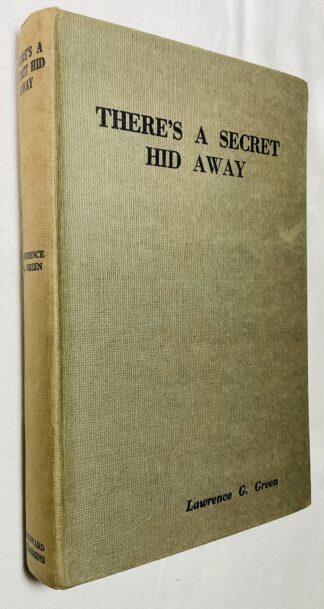 There's a Secret Hid Away
