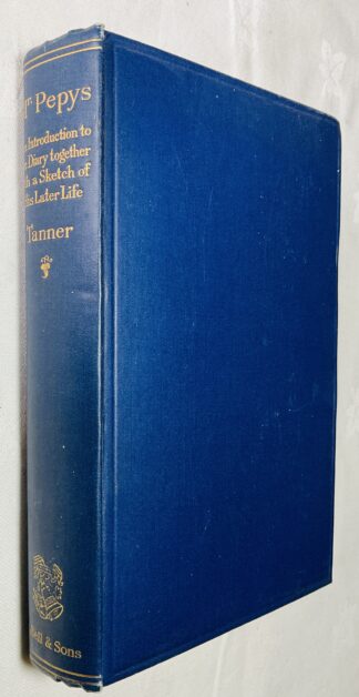 Mr. Pepys: An Introduction to the Diary Together With a Sketch of His Later Life