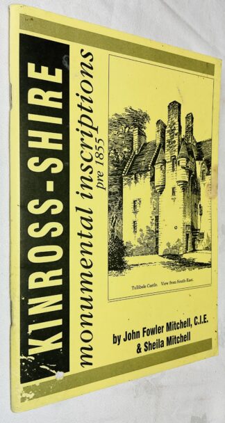 Kinross-shire Monumental Inscriptions, pre-1855