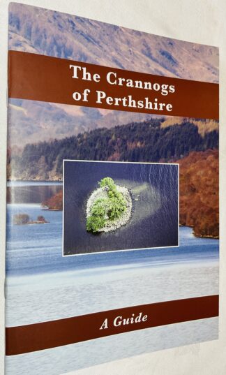 The Crannogs of Perthshire