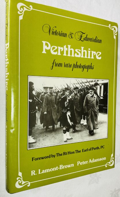 Victorian and Edwardian Perthshire from Rare Photographs