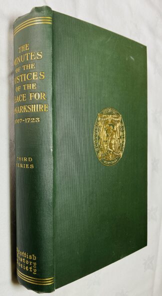 The Minutes of the Justices of the Peace for Lanarkshire 1707-1723