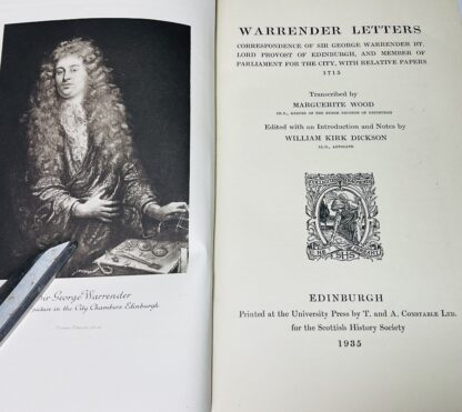 Warrender Letters: Correspondence of Sir George Warrender Bt. Lord Provost of Edinburgh, and Member of Parliament for the City, With Relative Papers, 1715 - Image 2