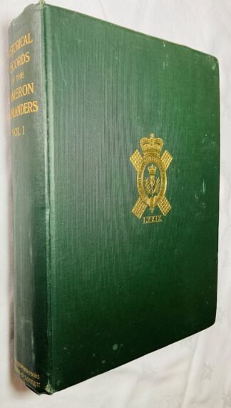 Historical Records of the Queen's Own Cameron Highlanders, Volume I