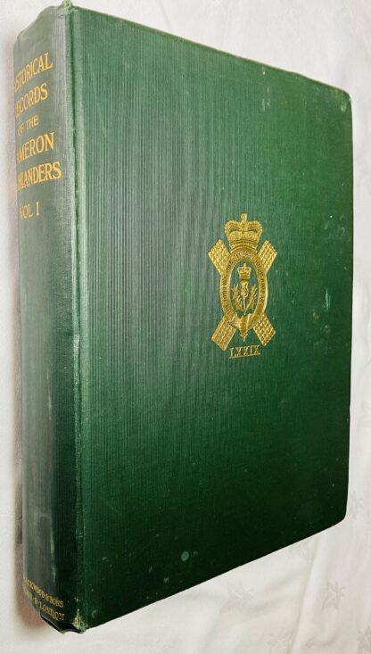 Historical Records of the Queen's Own Cameron Highlanders, Volume I