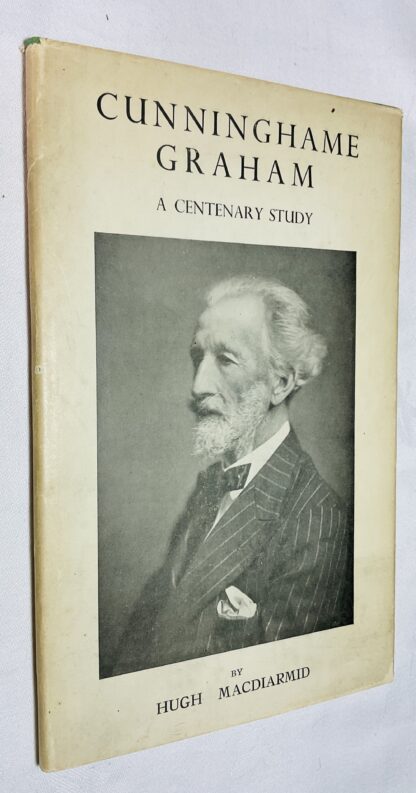 Cunninghame Graham: A Centenary Study